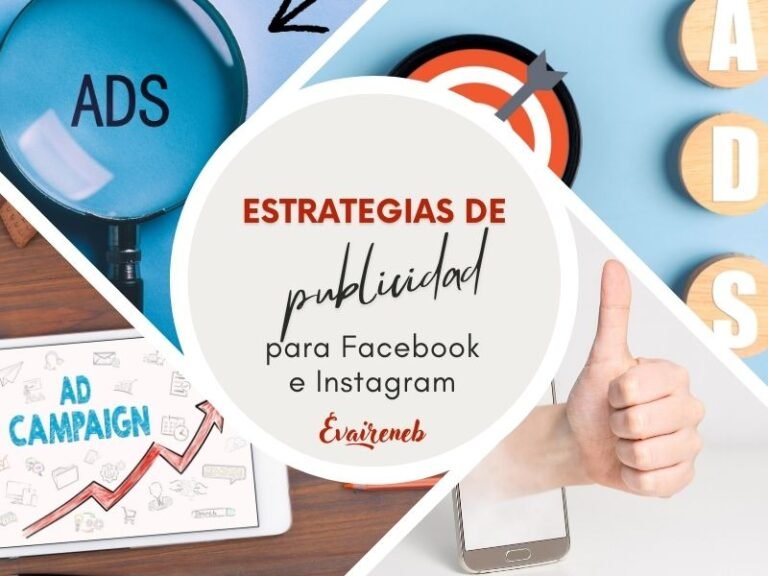 Estrategias de Publicidad para Facebook e Instagram - Evaireneb